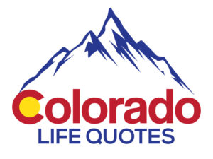 Colorado Life Quotes | Term Life Insurance | Colorado Insurance Broker